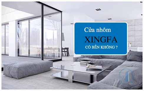 cua nhom xingfa co ben khong
