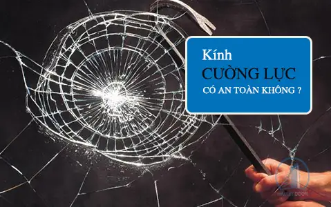 Kính cường lực có dễ vỡ không