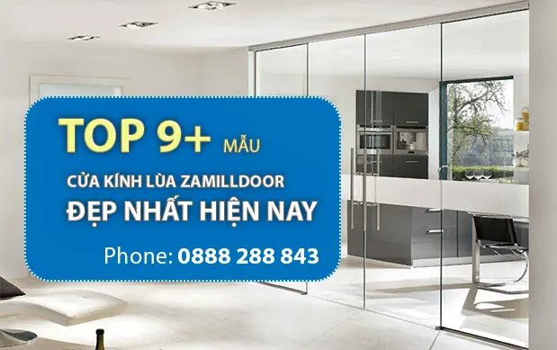 Những mẫu cửa lùa zamilldoor 1 & 2 cánh đẹp nhất