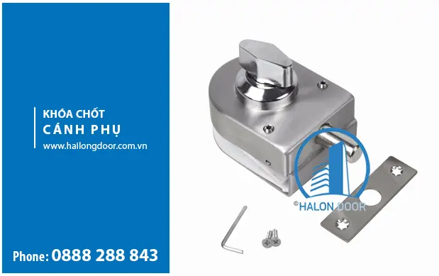Tìm hiểu các dòng khóa cửa kính lùa 1 cánh, 2 cánh hiện nay Khóa chốt cánh phụ
