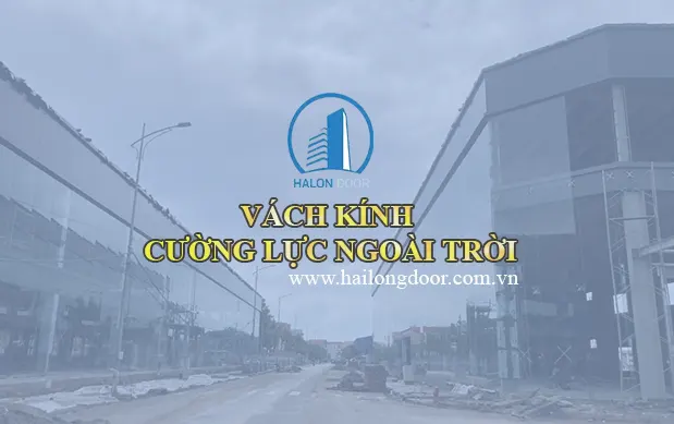 Vách kính cường lực ngoài trời